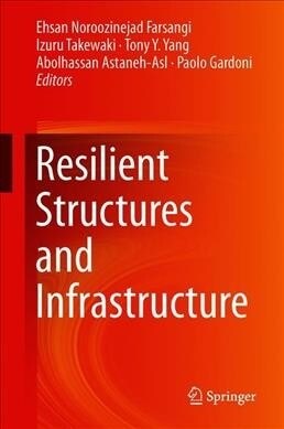 Resilient Structures and Infrastructure (Hardcover, 2019)