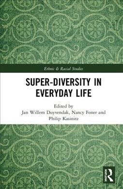 Super-Diversity in Everyday Life (Hardcover)