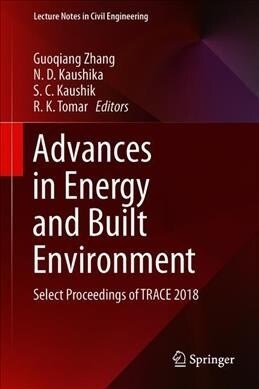 Advances in Energy and Built Environment: Select Proceedings of Trace 2018 (Hardcover, 2020)