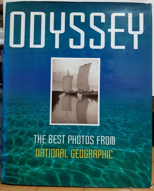 [중고] Odyssey: The Art of Photography at National Geographic (Hardcover)