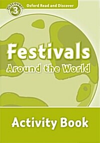 Oxford Read and Discover: Level 3: Festivals Around the World Activity Book (Paperback)