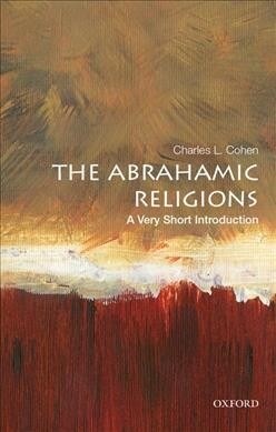 The Abrahamic Religions: A Very Short Introduction (Paperback)
