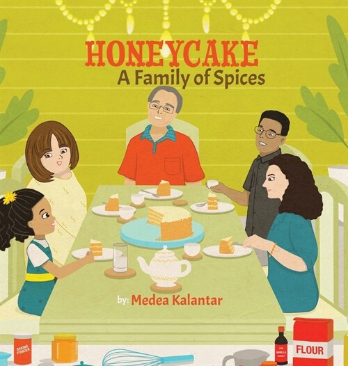 Honeycake: A Family of Spices (Hardcover)