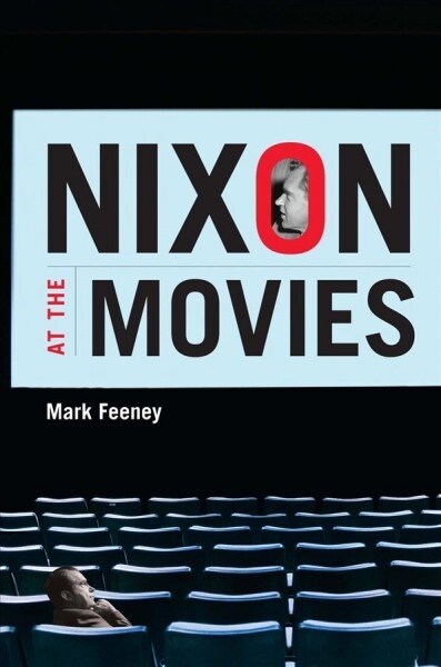 Nixon at the Movies: A Book about Belief (Paperback)