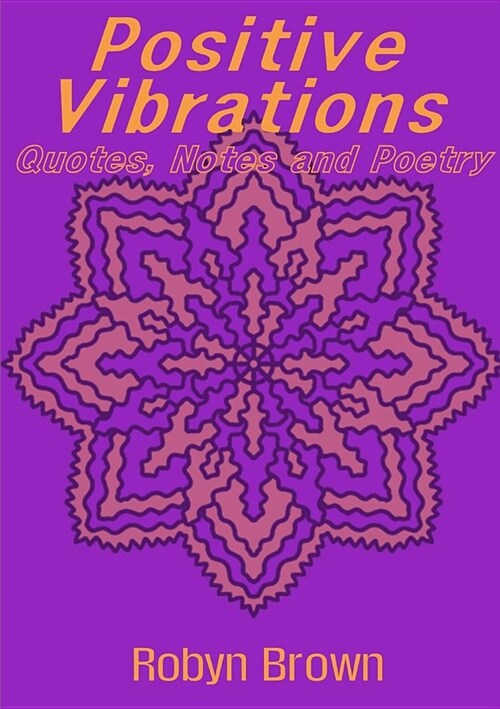 Positive Vibrations (Paperback)