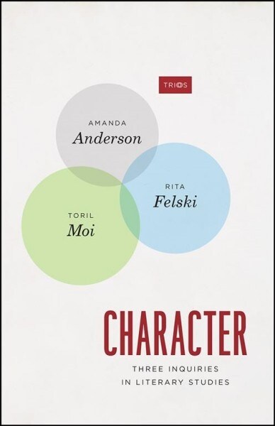 Character: Three Inquiries in Literary Studies (Paperback)
