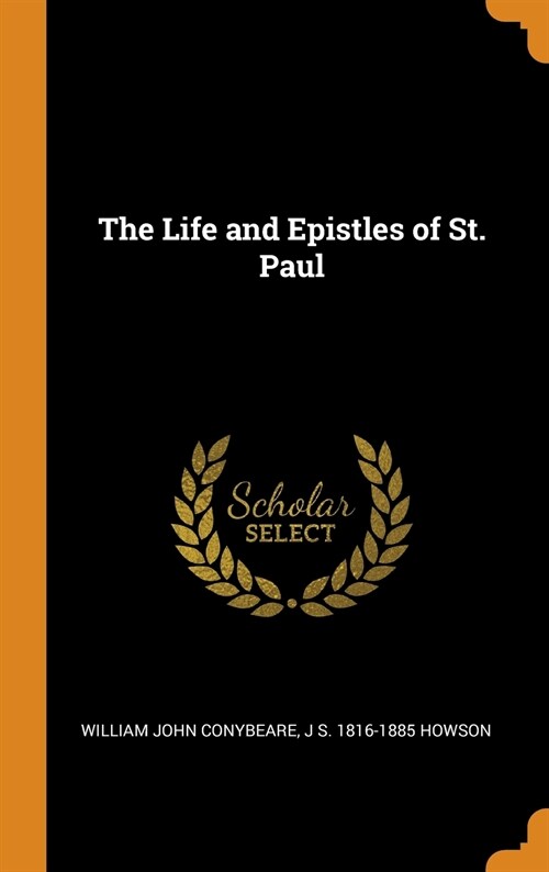 The Life and Epistles of St. Paul (Hardcover)