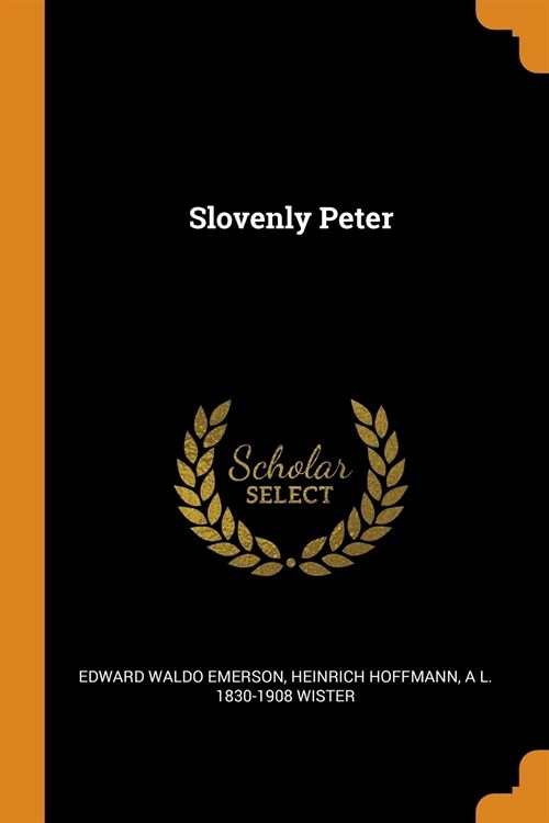 Slovenly Peter (Paperback)