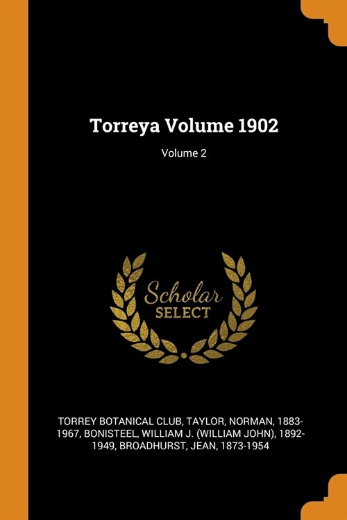 Torreya Volume 1902; Volume 2 (Paperback)