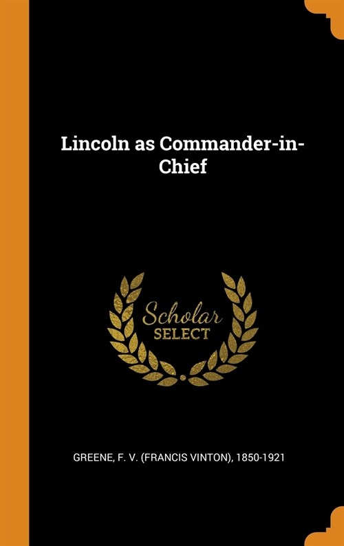 Lincoln as Commander-In-Chief (Hardcover)