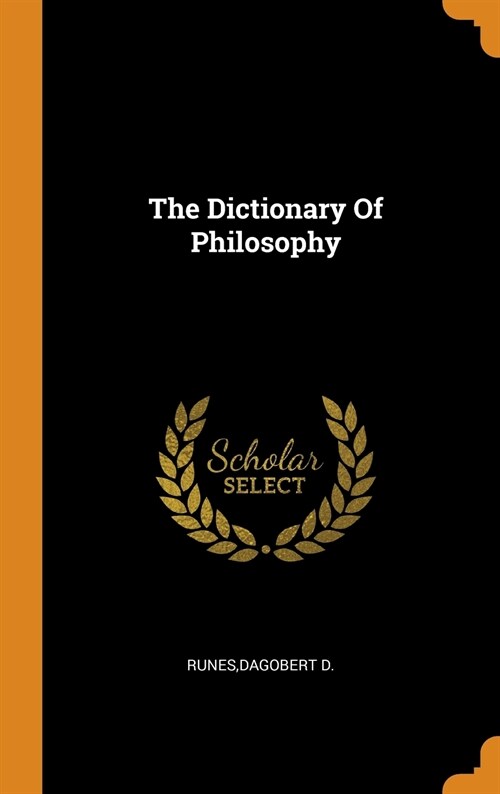 The Dictionary of Philosophy (Hardcover)