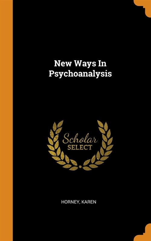 New Ways in Psychoanalysis (Hardcover)