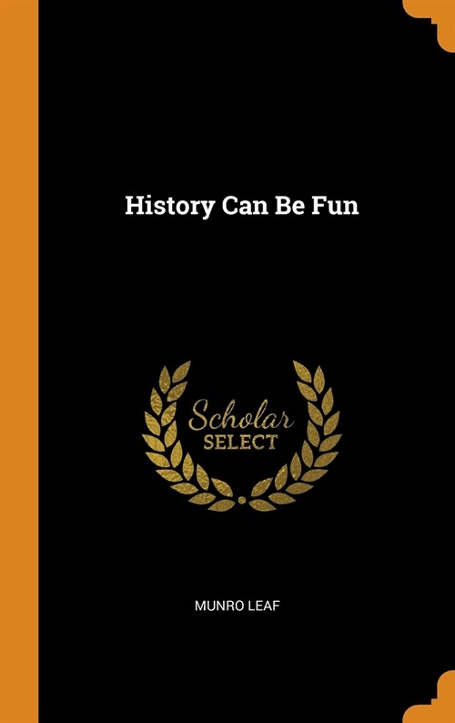 History Can Be Fun (Hardcover)
