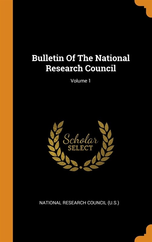 Bulletin of the National Research Council; Volume 1 (Hardcover)