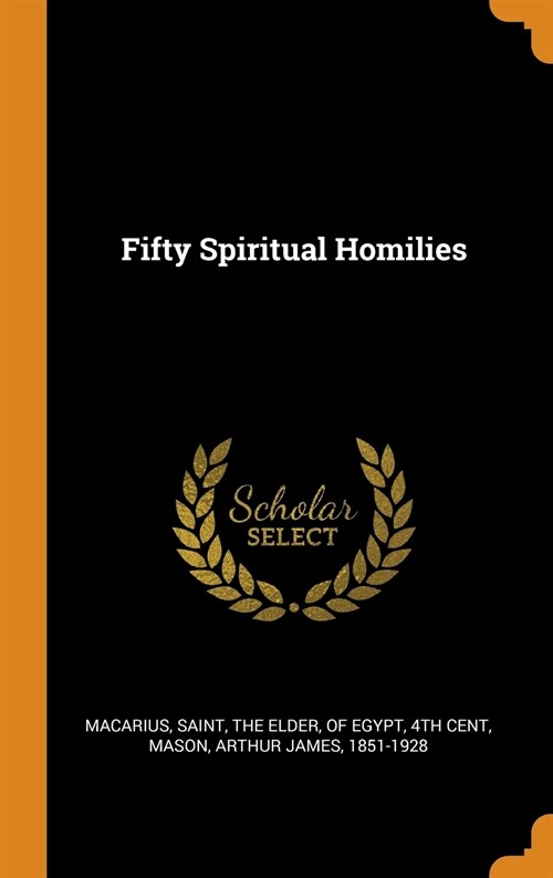 Fifty Spiritual Homilies (Hardcover)