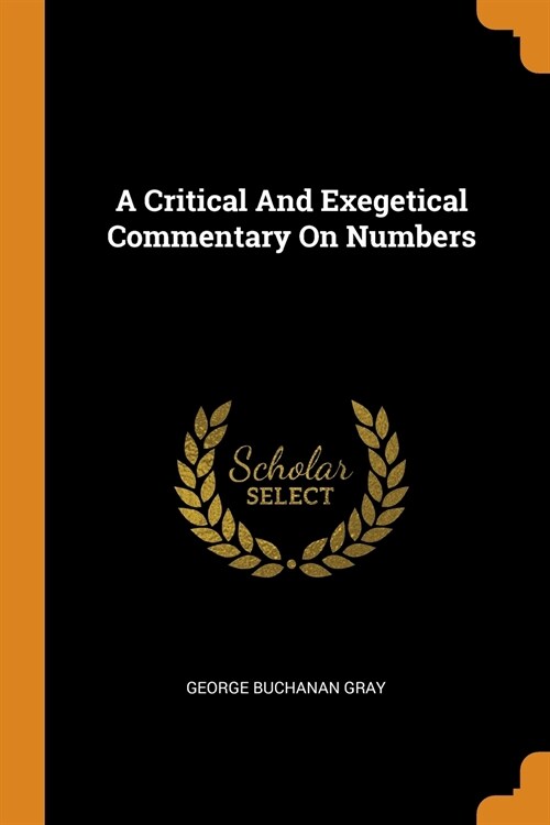 A Critical and Exegetical Commentary on Numbers (Paperback)