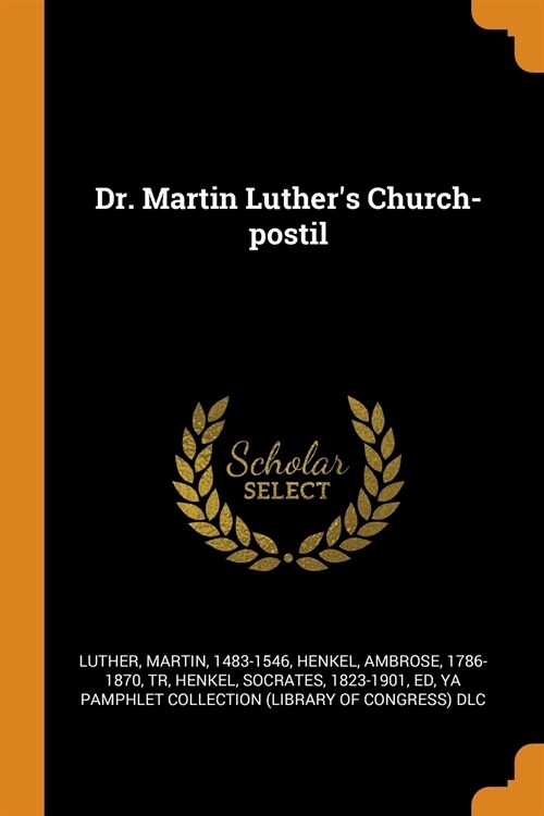 Dr. Martin Luthers Church-Postil (Paperback)