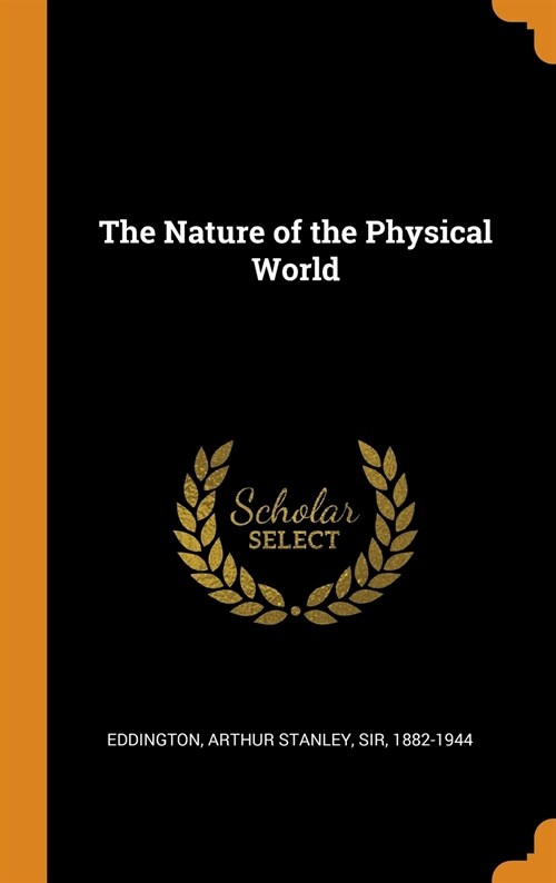 The Nature of the Physical World (Hardcover)
