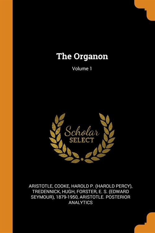 The Organon; Volume 1 (Paperback)