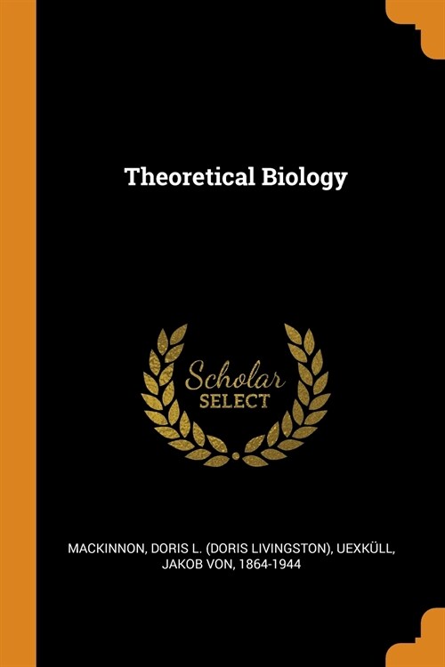 Theoretical Biology (Paperback)