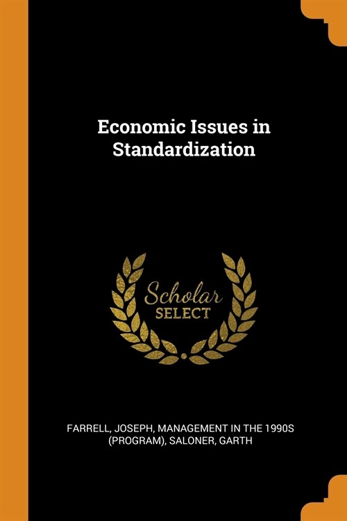 Economic Issues in Standardization (Paperback)