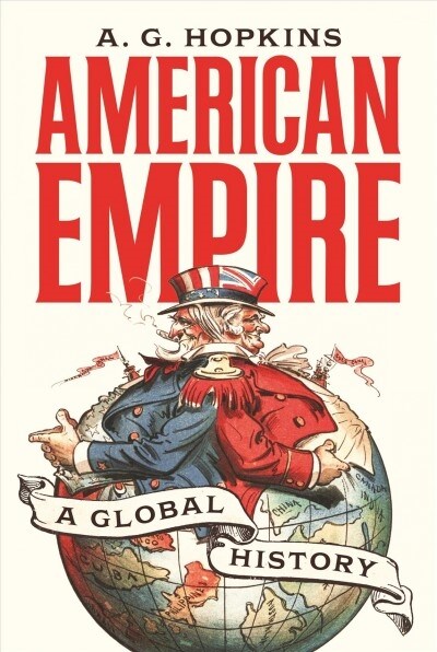 American Empire: A Global History (Paperback)