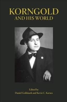 Korngold and His World (Hardcover)