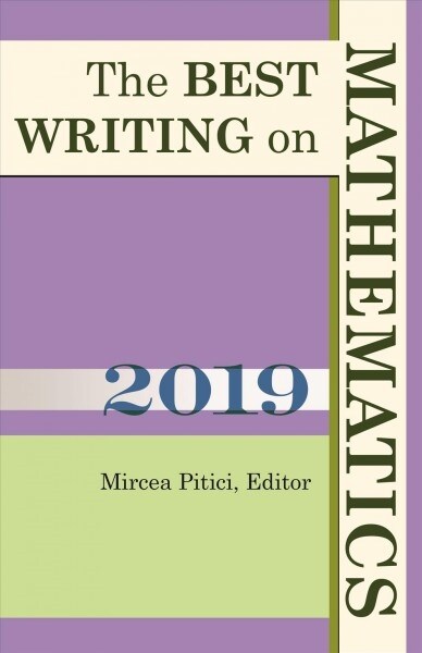 The Best Writing on Mathematics 2019 (Paperback)