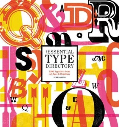 The Essential Type Directory: A Sourcebook of Over 1,800 Typefaces and Their Histories (Hardcover)