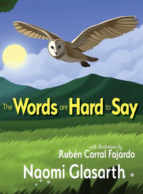 The Words Are Hard to Say (Hardcover)