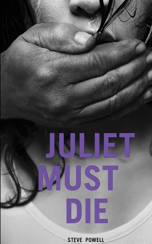 Juliet Must Die (Paperback)