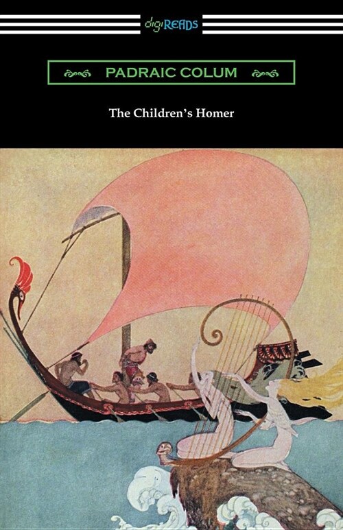 The Childrens Homer: (illustrated by Willy Pogany) (Paperback)