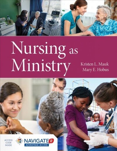 Nursing as Ministry (Paperback)