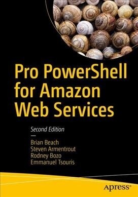 Pro Powershell for Amazon Web Services (Paperback, 2)