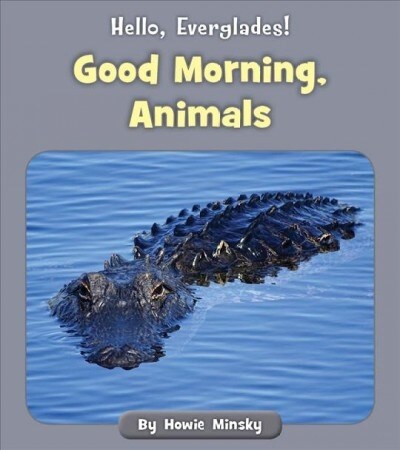 Good Morning, Animals (Paperback)