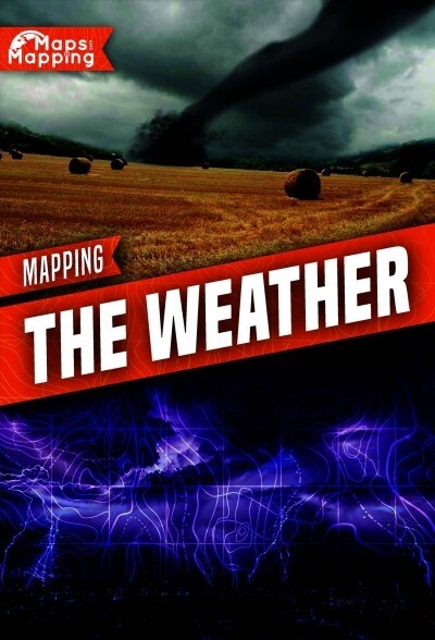 Mapping the Weather (Paperback)