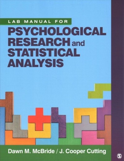 Lab Manual for Psychological Research and Statistical Analysis (Paperback)