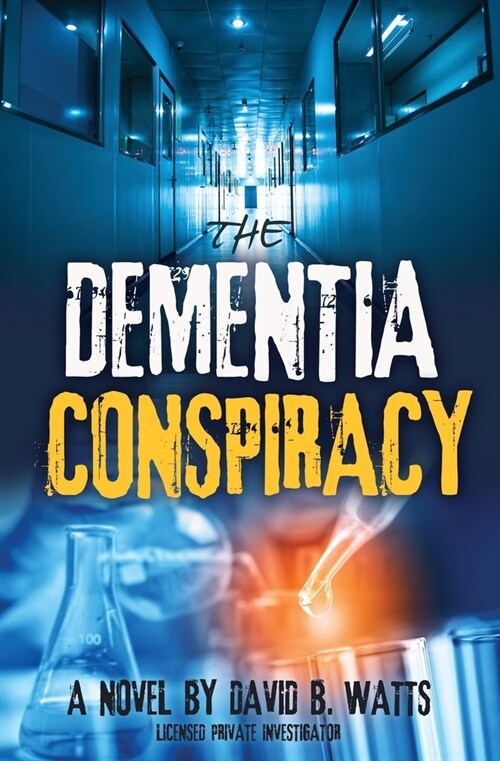 The Dementia Conspiracy (Paperback)