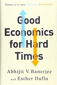 Good Economics for Hard Times (Hardcover)