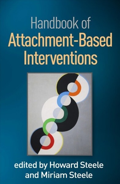 Handbook of Attachment-Based Interventions (Paperback)
