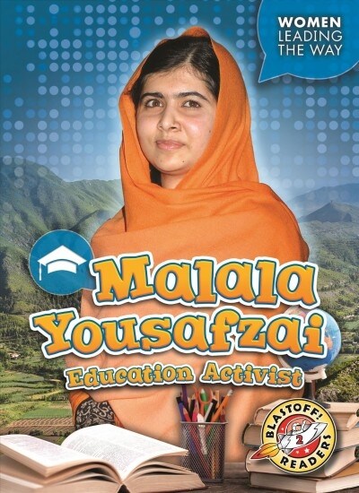 Malala Yousafzai: Education Activist (Paperback)