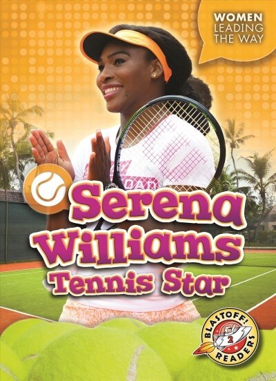 Serena Williams: Tennis Star (Paperback)