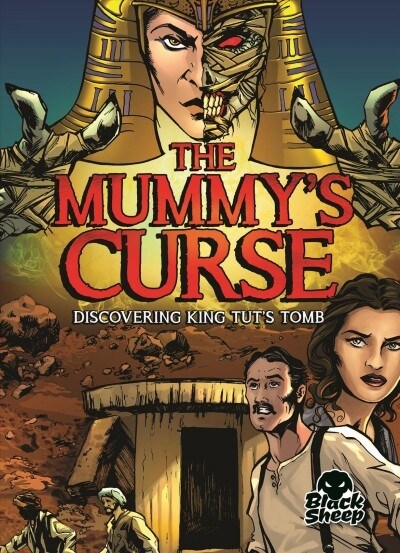 The Mummys Curse: Discovering King Tuts Tomb (Paperback)