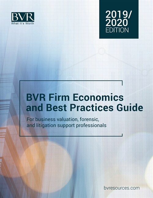BVR Firm Economics and Best Practices Guide: 2019/2020 Edition (Paperback)