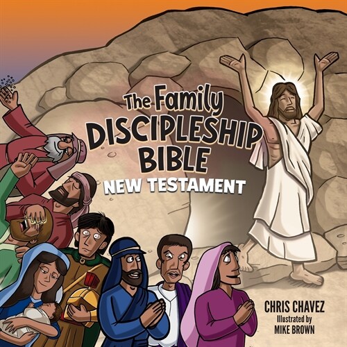 The Family Discipleship Bible: New Testament (Paperback)