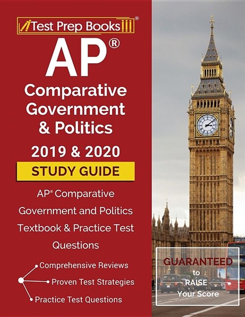 AP Comparative Government and Politics 2019 & 2020 Study Guide: AP Comparative Government and Politics Textbook & Practice Test Questions (Paperback)