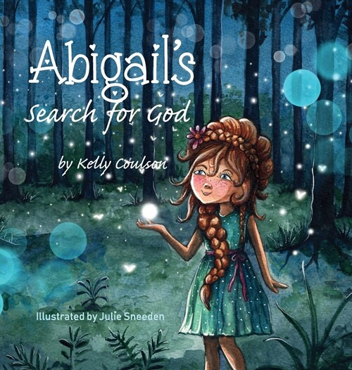Abigails Search for God (Hardcover)