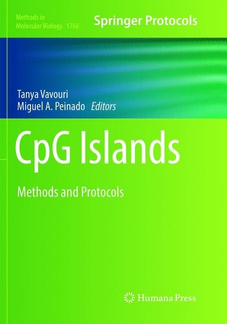 Cpg Islands: Methods and Protocols (Paperback, Softcover Repri)