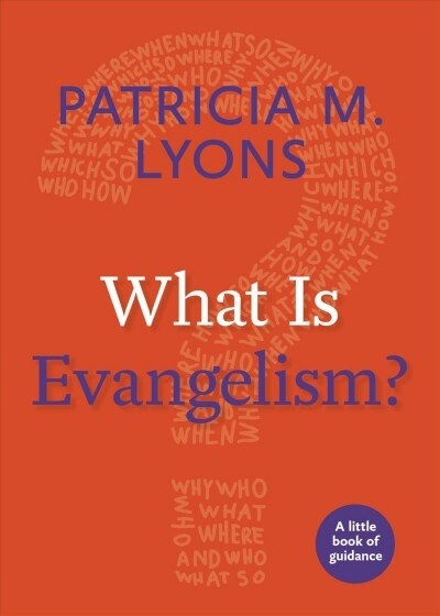 What Is Evangelism? (Paperback)