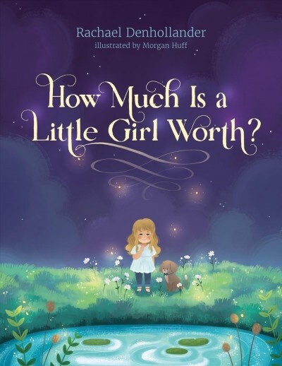 How Much Is a Little Girl Worth? (Hardcover)
